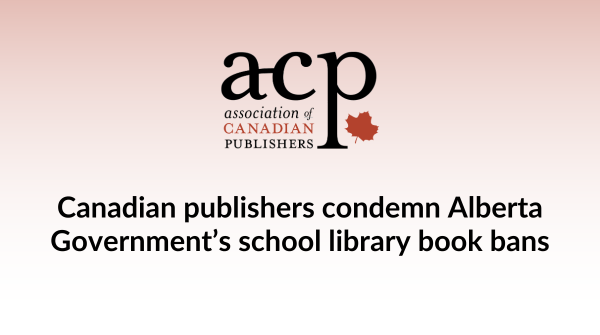 Canadian publishers condemn Alberta Government’s school library book bans